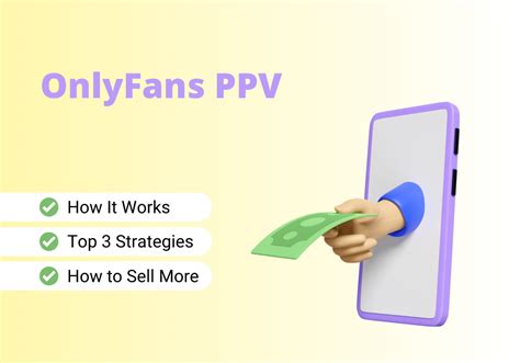 ppv onlyfans|OnlyFans PPV: Top 3 Strategies to Make More Money